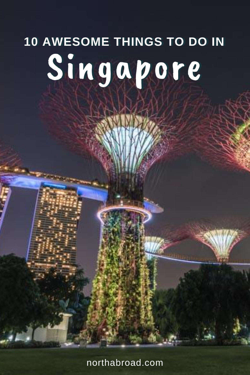 10 Awesome Things to Do in Singapore