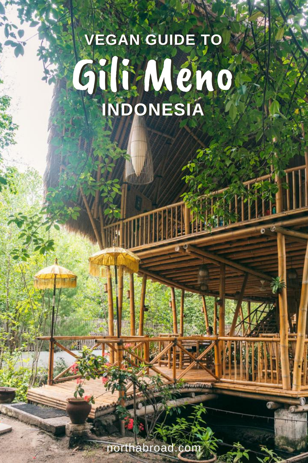 A Vegan Eating Guide to Gili Meno in Indonesia: The Best Restaurants & Cafés