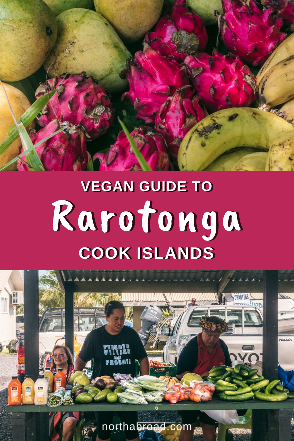 A Vegan Eating Guide to Rarotonga, Cook Islands: The Best Restaurants & Cafés