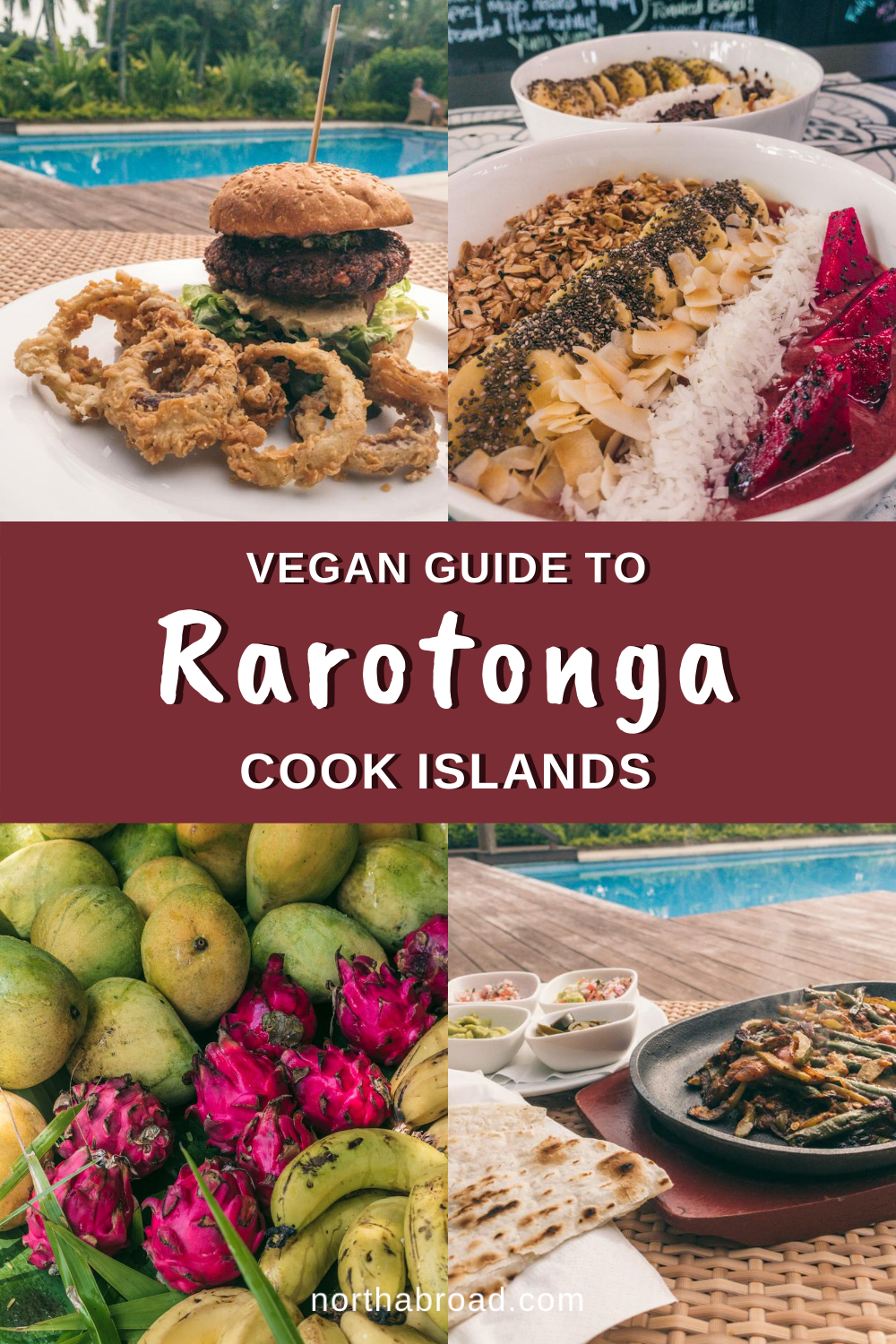 A Vegan Eating Guide to Rarotonga, Cook Islands: The Best Restaurants & Cafés