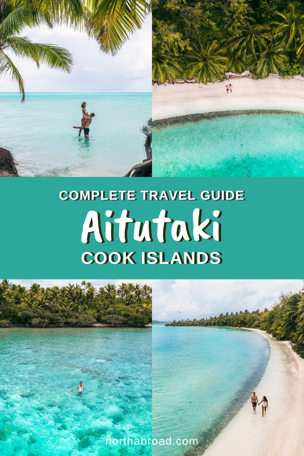 A Complete Travel Guide to Aitutaki, Cook Islands: The Pacific Paradise