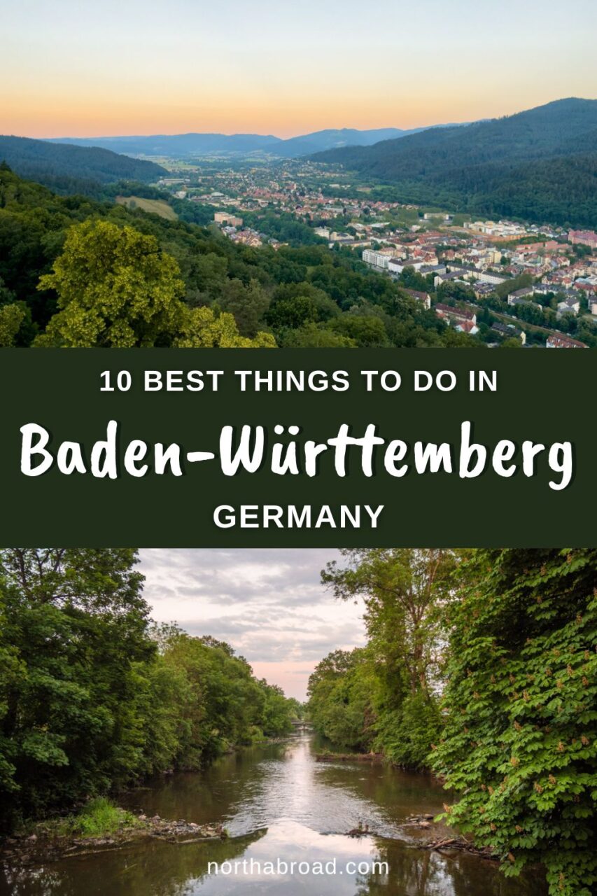 Baden-Württemberg Travel Guide: 10 Best Things To Do & See in Germany's Sunny Southwest