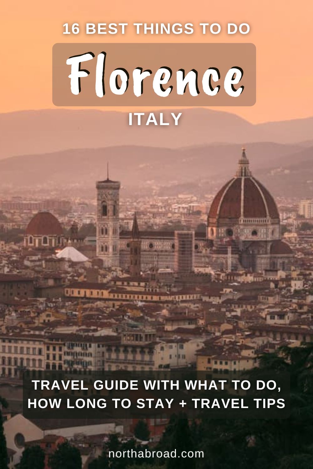 Florence Travel Guide: Best Things To Do & See