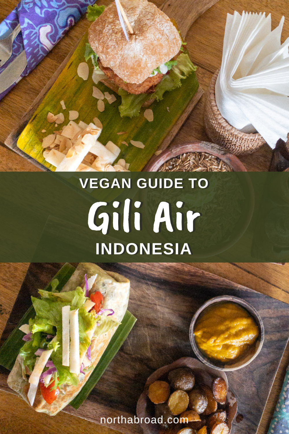 A Vegan Eating Guide to Gili Air in Indonesia: The Best Restaurants & Cafés