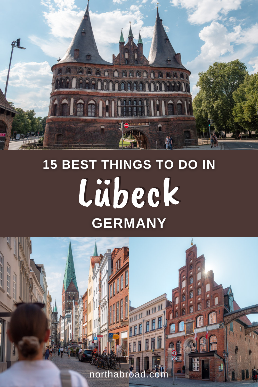 A Complete Travel Guide to Lübeck: 15 Best Things To Do & See