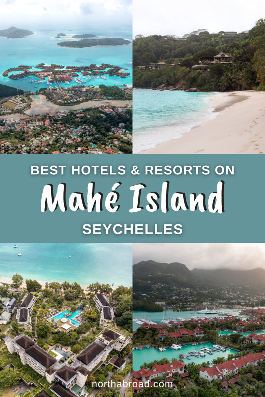 Where to Stay on Mahé, Seychelles: 12 Best Hotels & Resorts for All Budgets