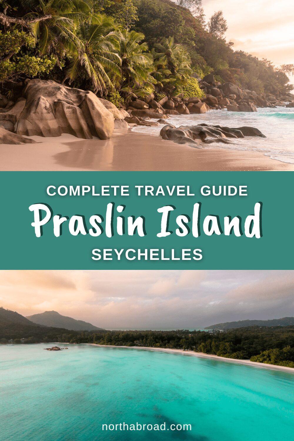 Praslin Island Travel Guide: 11 Best Beaches & Things To Do