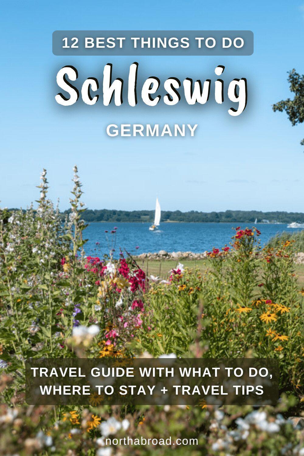 Schleswig Travel Guide: 12 Best Things To Do & See in the Historic Viking City