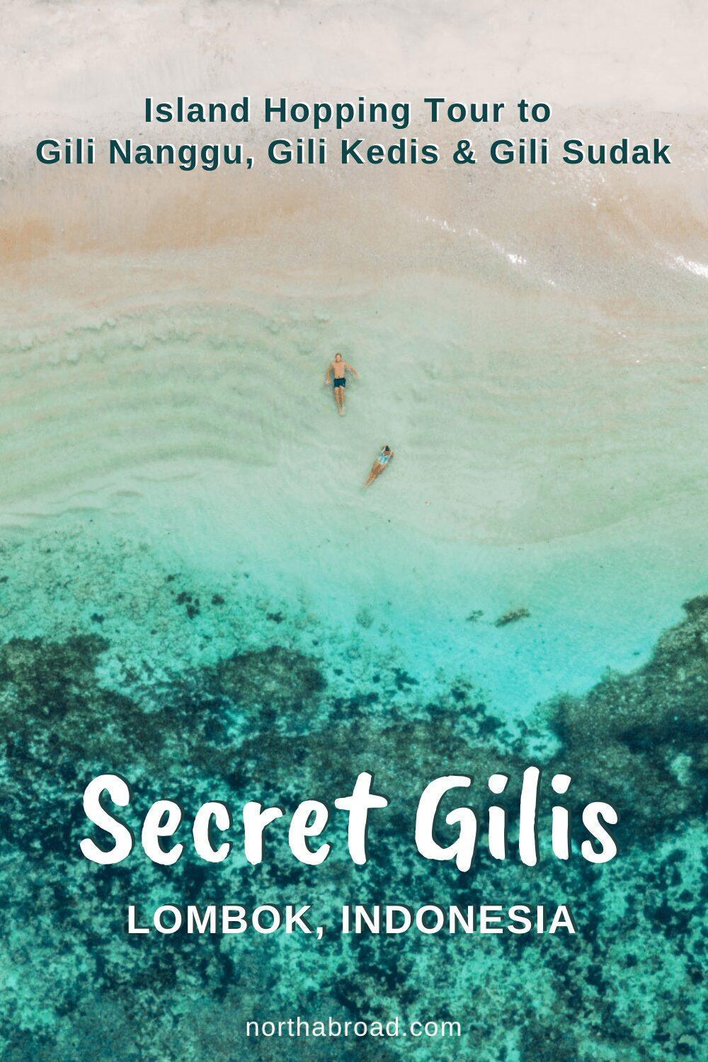 Travel Guide: Island Hopping Tour to the Secret Gilis from Lombok