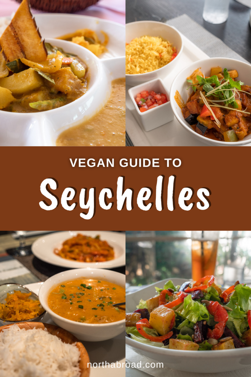 Everything you need to know about finding the most delicious vegan and vegetarian places in Seychelles