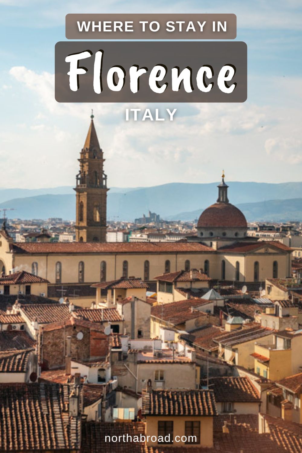 Where to Stay in Florence: The Best Areas & Hotels