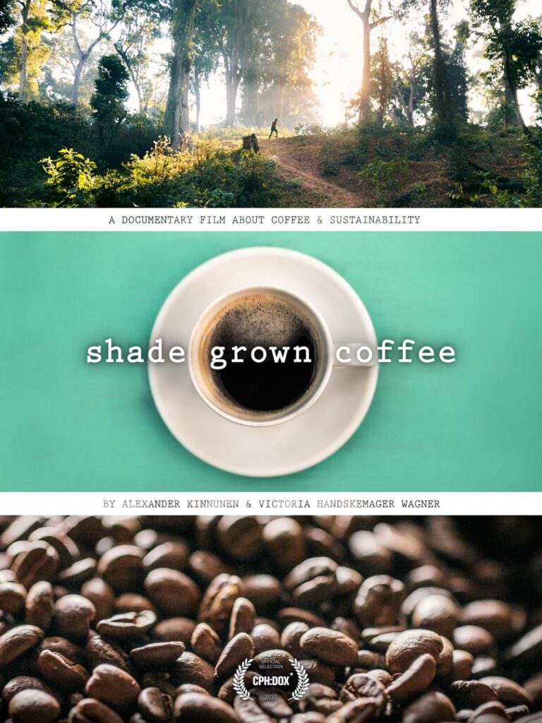 Why We Made a Documentary Film About Sustainable Coffee Northabroad