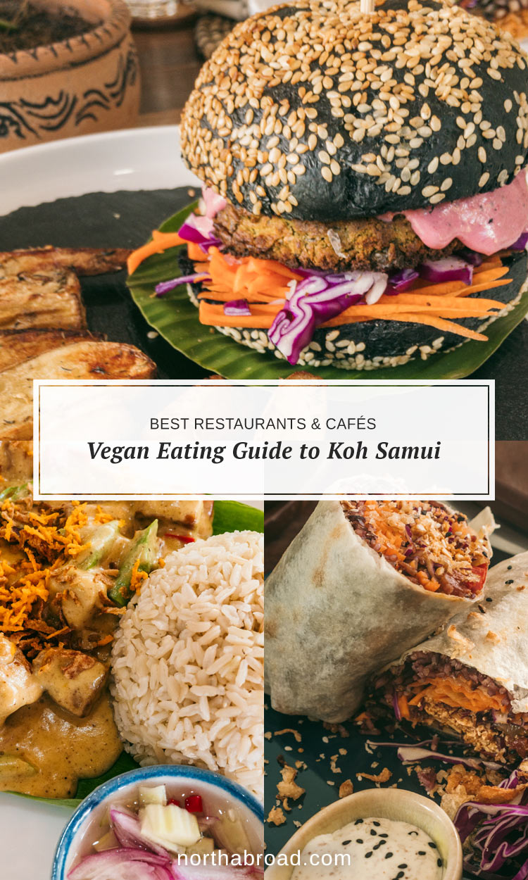 Everything you need to know about finding the most delicious vegan and vegetarian places on the beautiful Thai island Koh Samui.